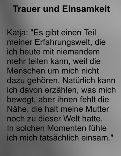 Aussagen von Trauernden zum Thema Einsamkeit