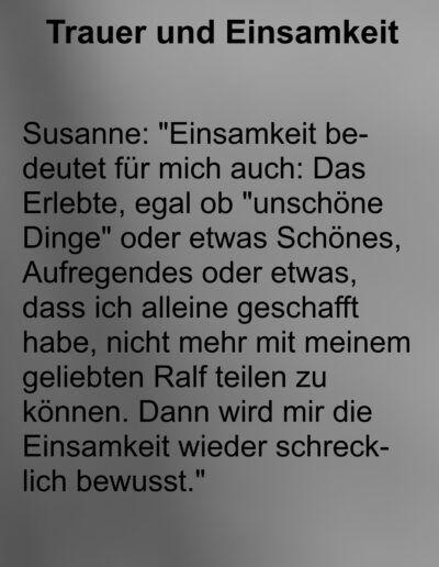 Aussagen von Trauernden zum Thema Einsamkeit