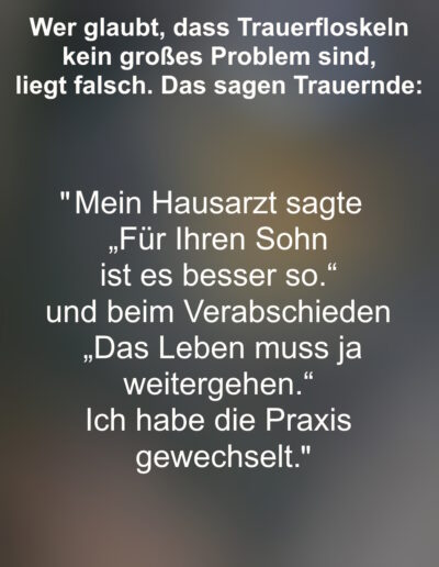 Aussagen von Trauernden zum Thema Trauerfloskeln