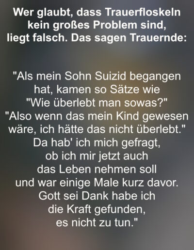 Aussagen von Trauernden zum Thema Trauerfloskeln