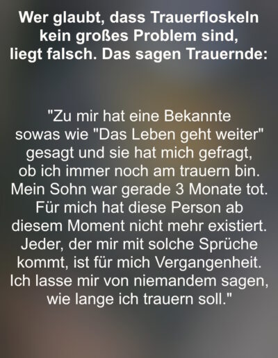 Aussagen von Trauernden zum Thema Trauerfloskeln